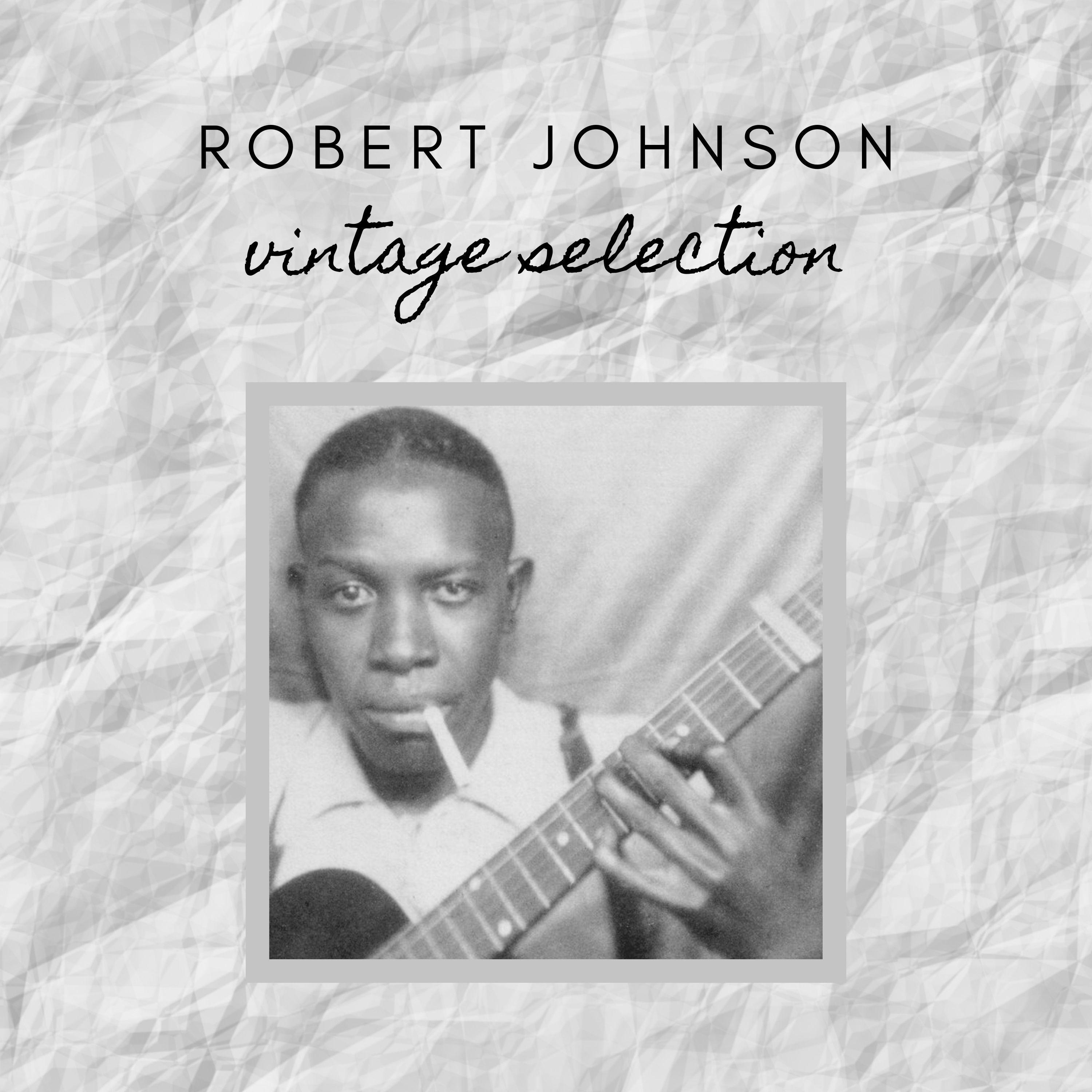 Robert Johnson - Vintage Selection