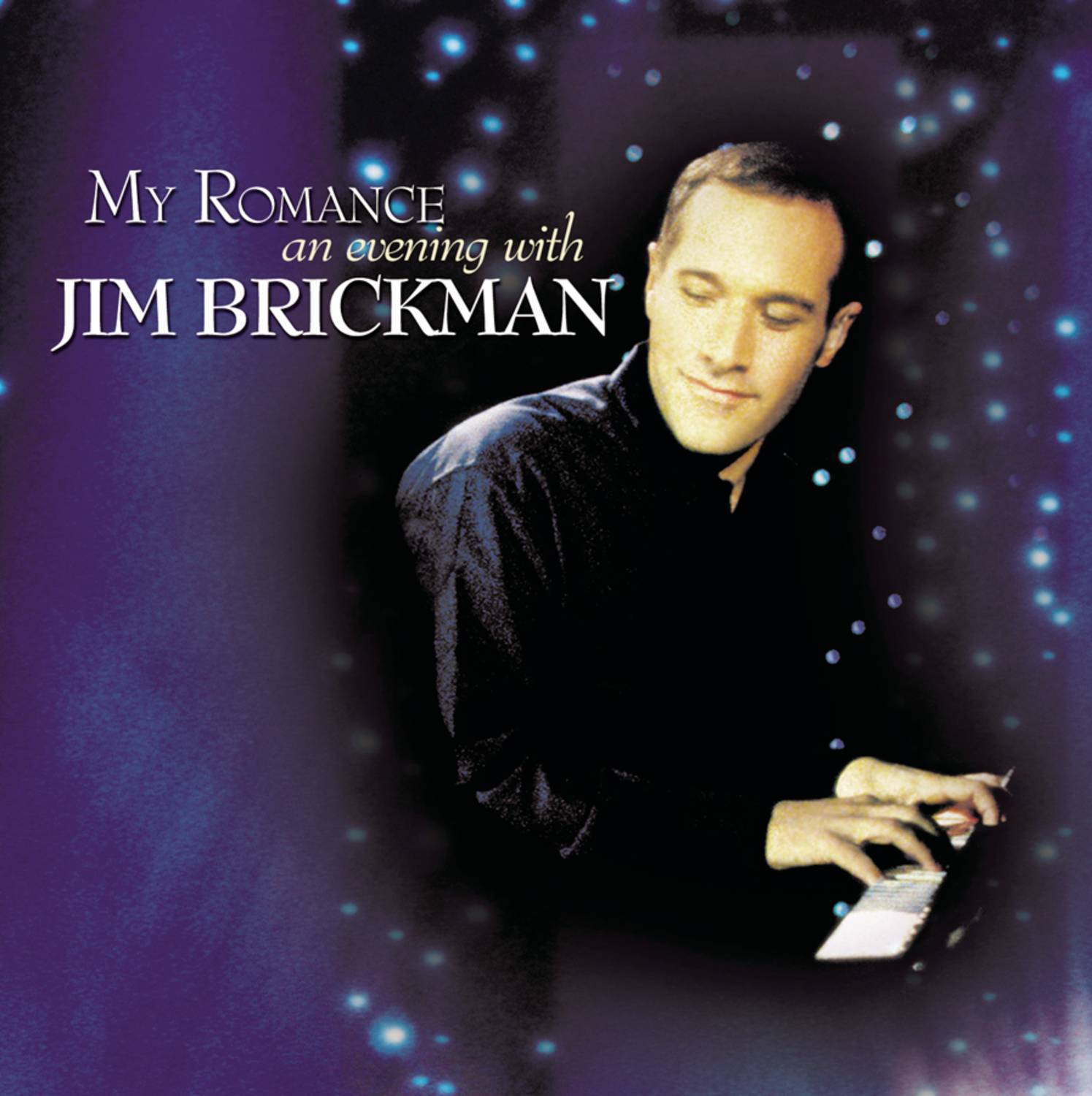 My Romance: An Evening With Jim Brickman专辑