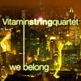 Vitamin String Quartet Performs Pat Benatar's "We Belong"