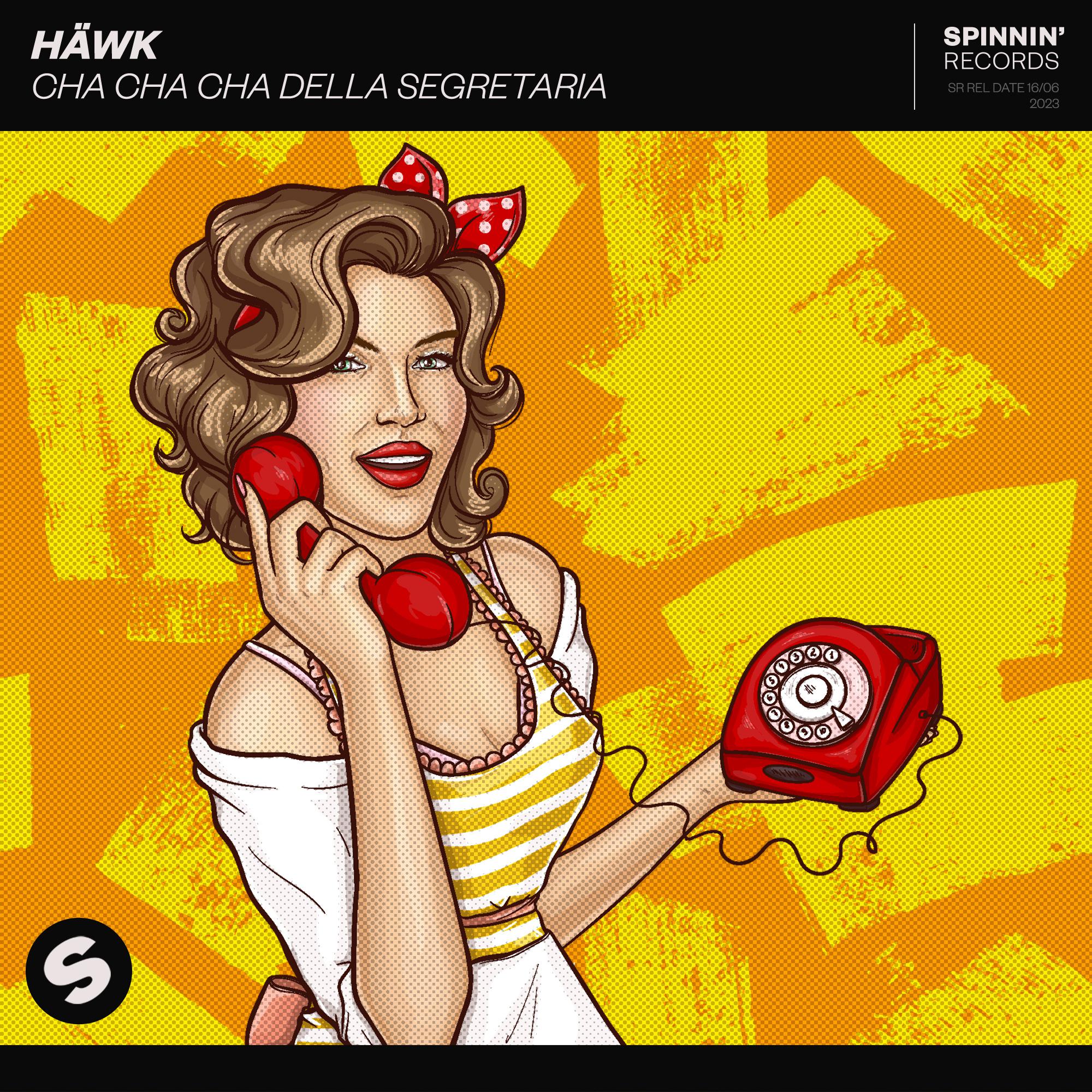 HÄWK - Cha Cha Cha Della Segretaria (Extended Mix)