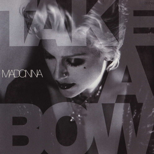 Madonna - TAKE A BOW