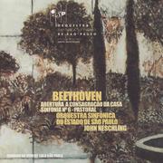 Beethoven: Abertura "A Consagração da Casa" - Sinfonia No 6 "Pastoral"