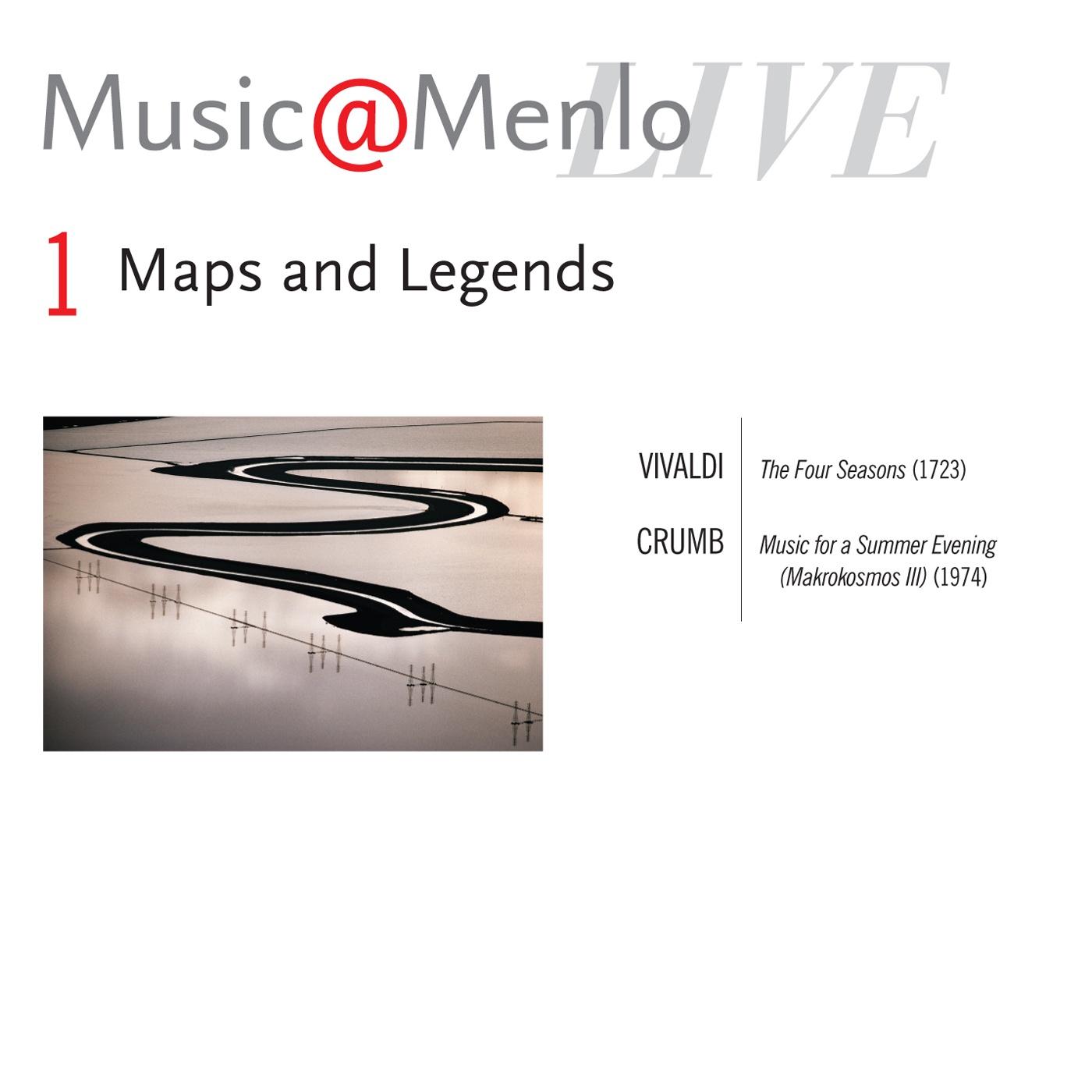 Music@Menlo LIVE, Maps and Legends, Vol. 1