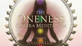 The Oneness Chakra Meditation专辑