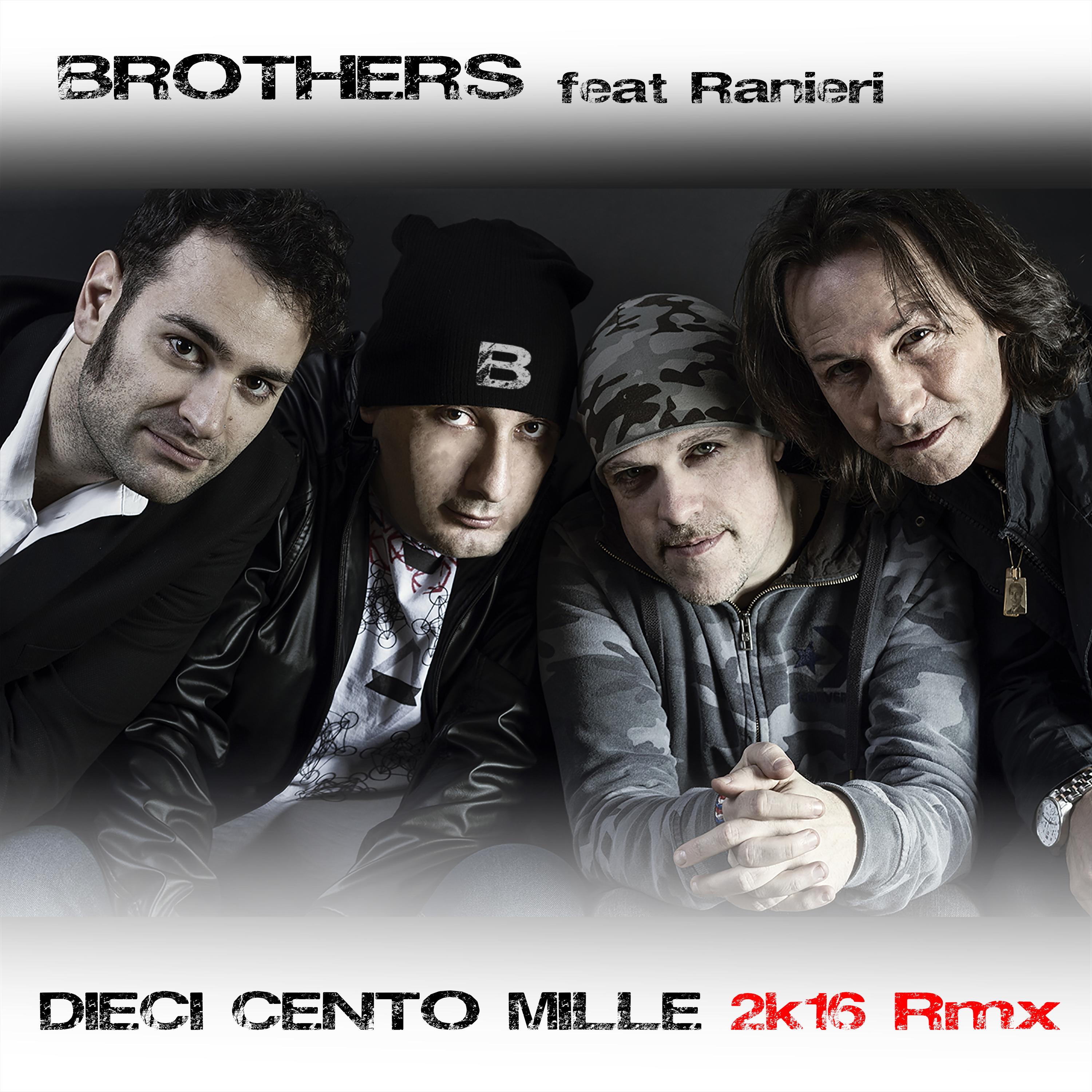 Dieci cento mille 2k16 (Remixes)