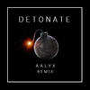 AALYX - Detonate (AALYX Remix)