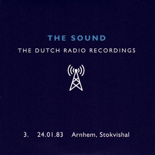 The Dutch Radio Recordings 3 (24.01.83 Arnhem, Stokvishal)