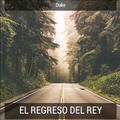 El Regreso Del Rey