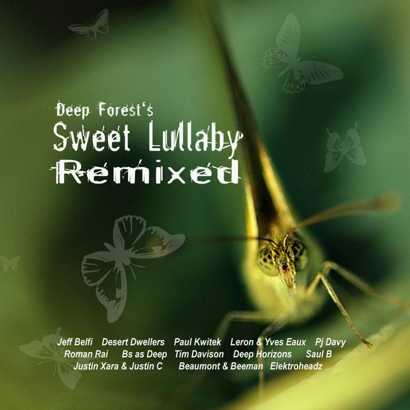 Deep Forest Sweet Lullaby Remixed专辑