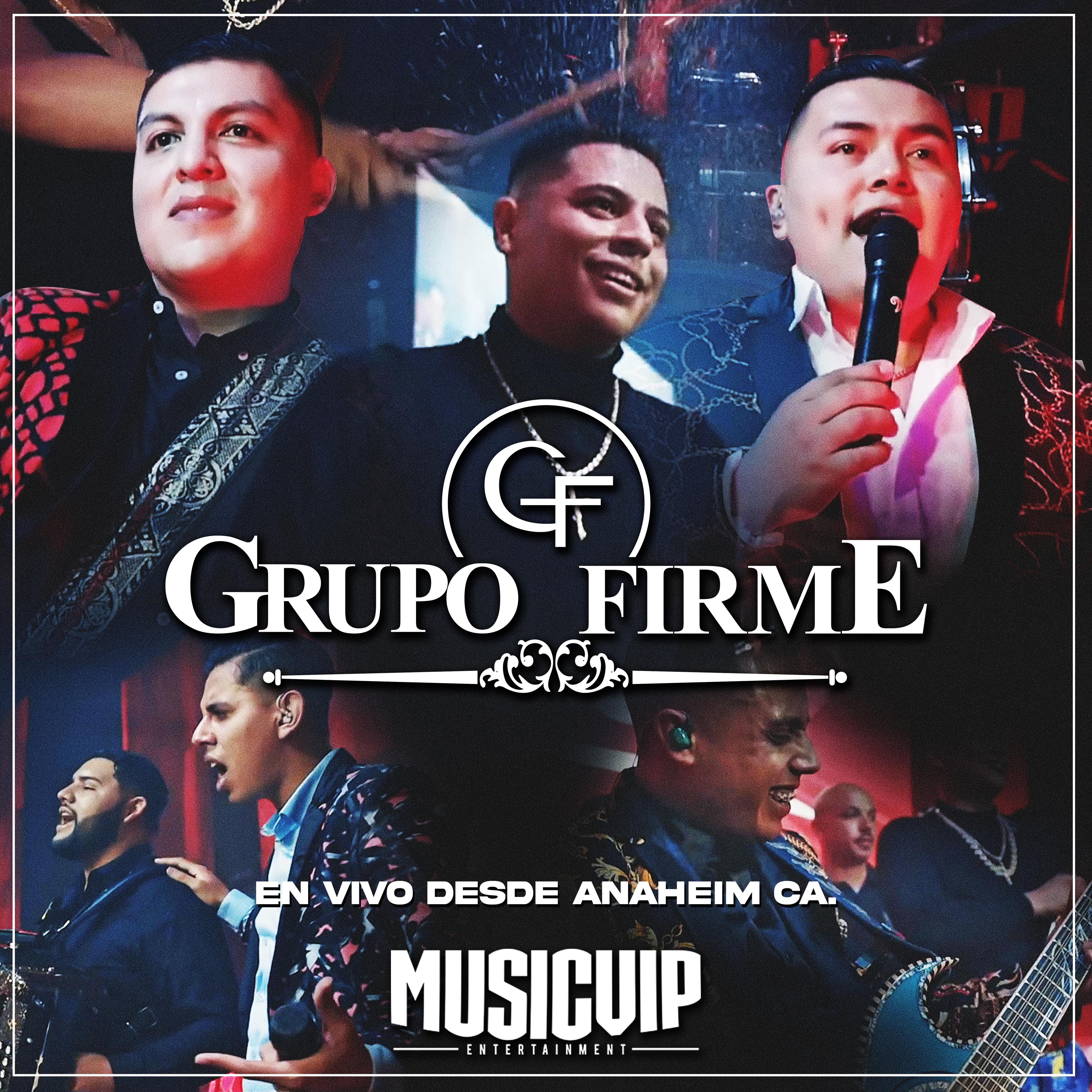 Grupo Firme En Vivo Desde Anaheim Ca.
