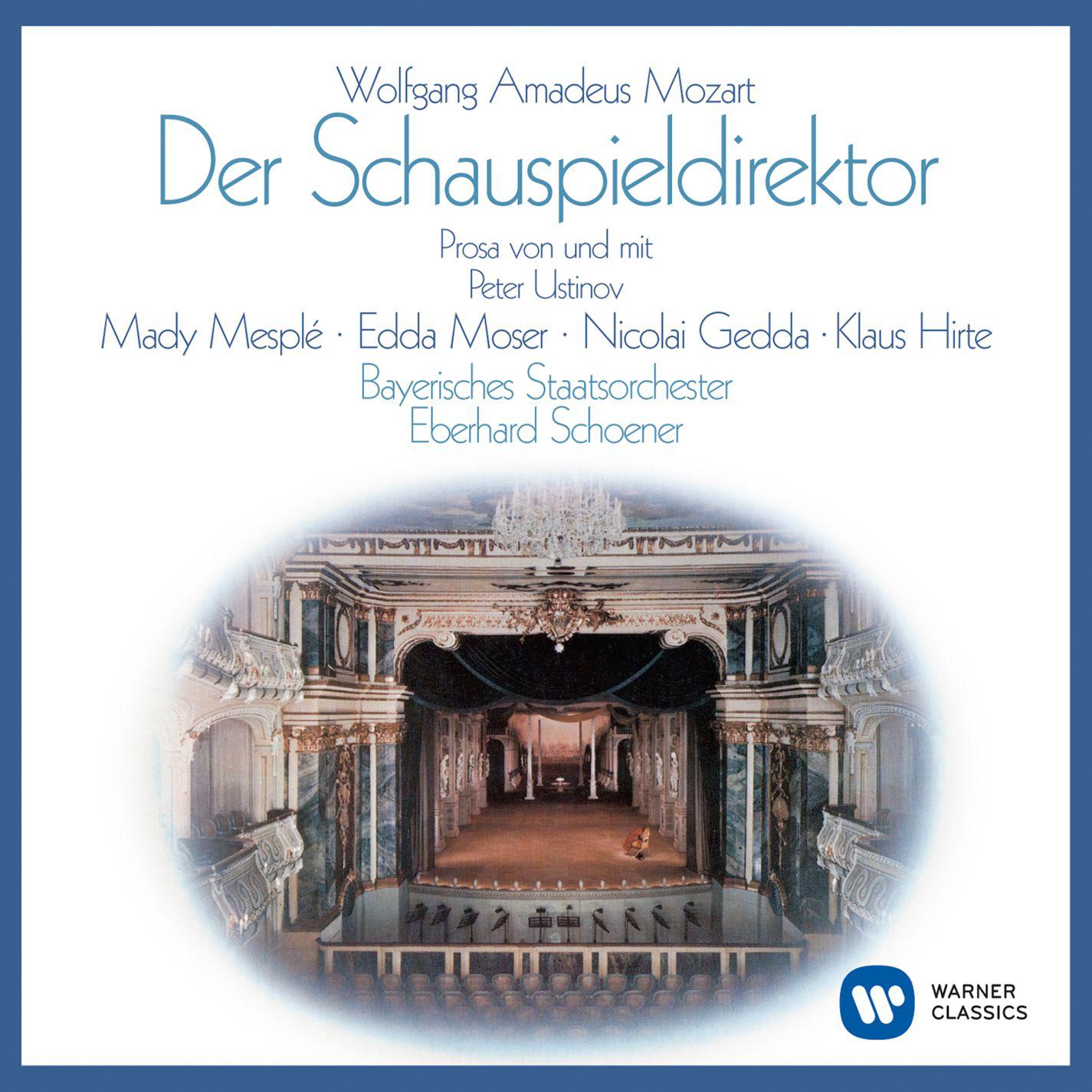 Eberhard Schoener - Der Schauspieldirektor KV 486 · Komödie mit Musik in einem Akt (2005 Remastered Version): Nr.1 Ariette: Da schlägt die Abschiedsstunde (Herz)