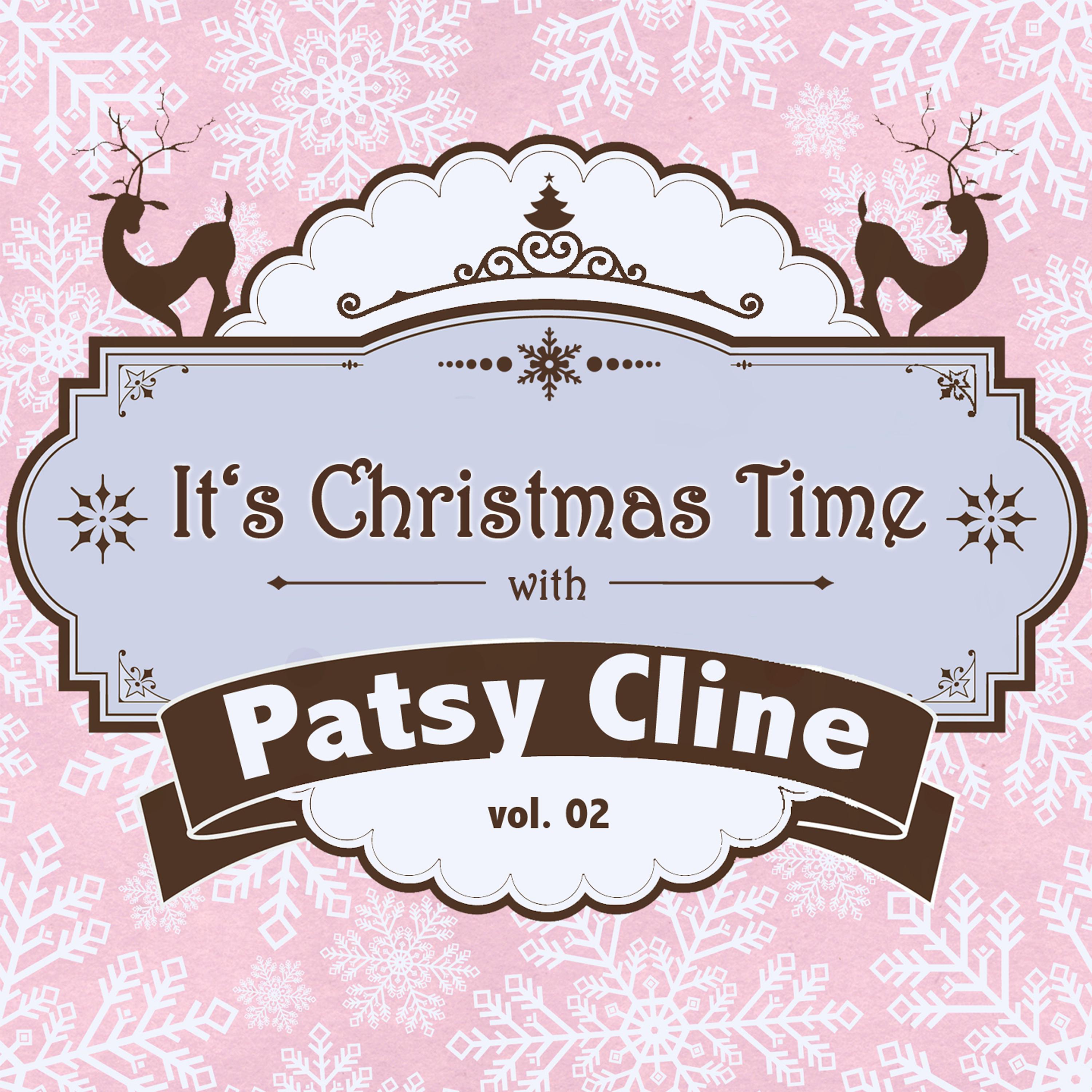 It's Christmas Time with Patsy Cline, Vol. 02专辑