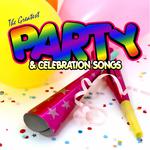 Greatest Party and Celebration Songs专辑