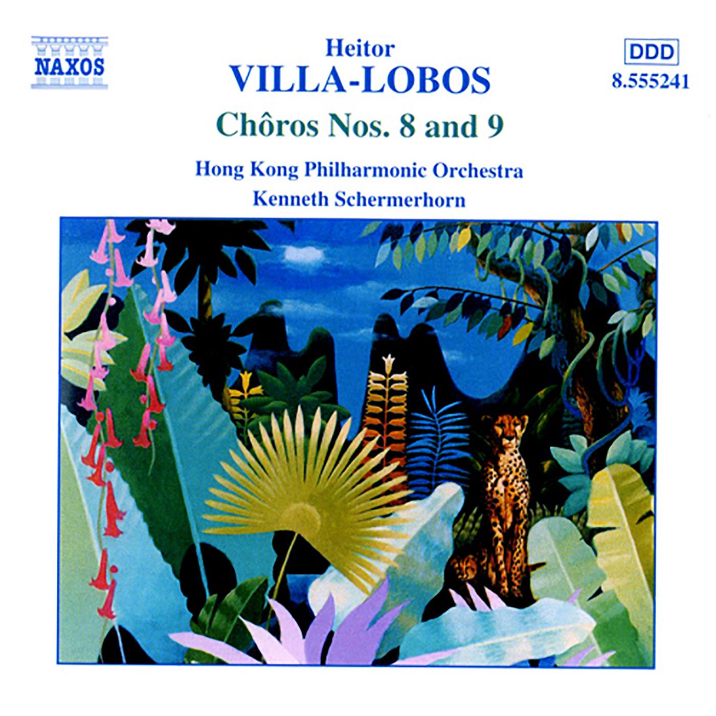 VILLA-LOBOS: Choros Nos. 8 and 9