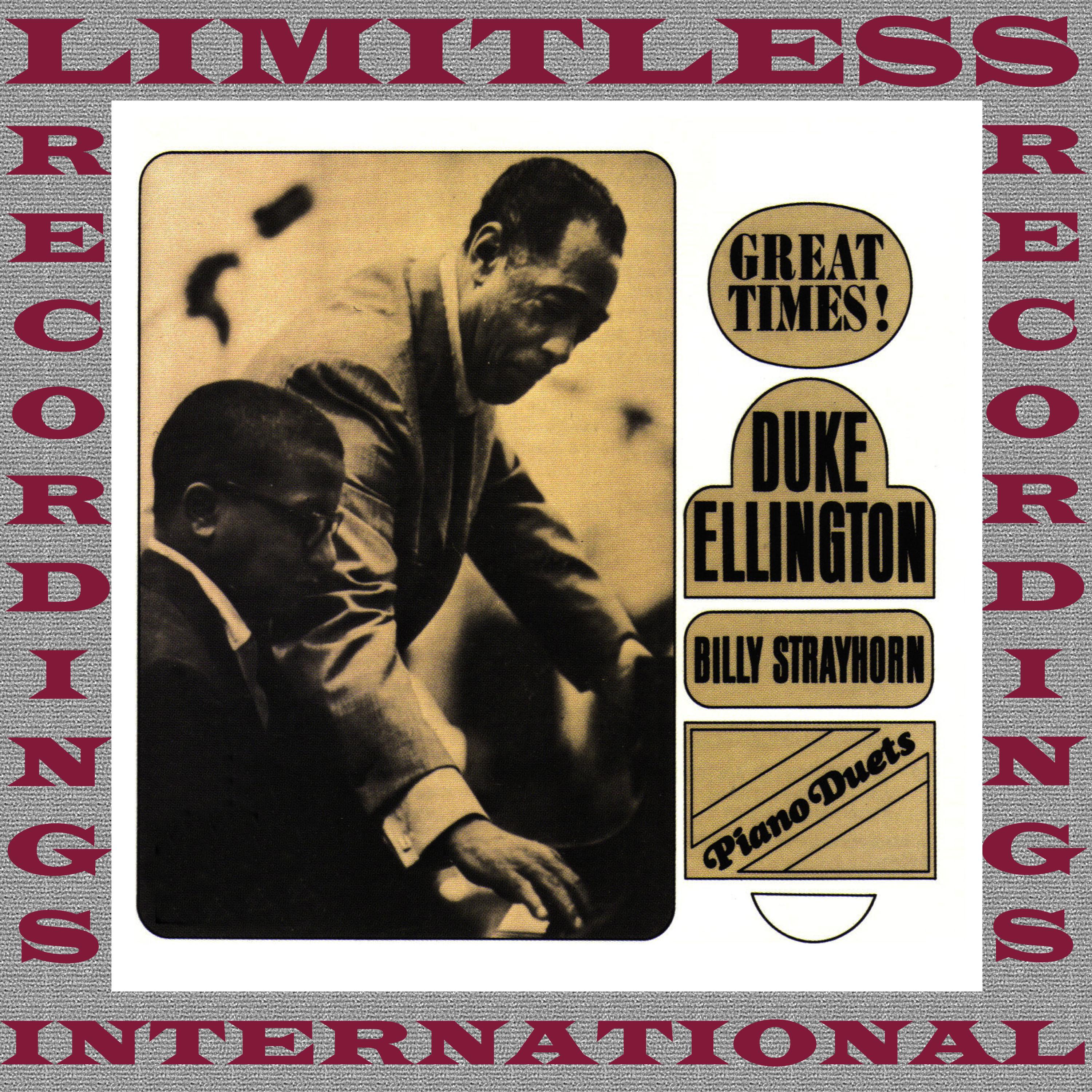 Great Times! Piano Duets With Billy Strayhorn