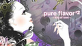 pure flavor #2~key of love~专辑