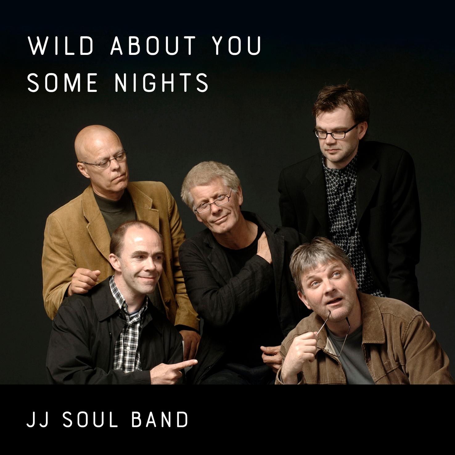Wild About You / Some Nights