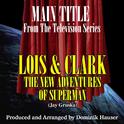 Lois and Clark: Main Theme (From the Original Score To "Lois and Clark: The New Adventures of Superm专辑