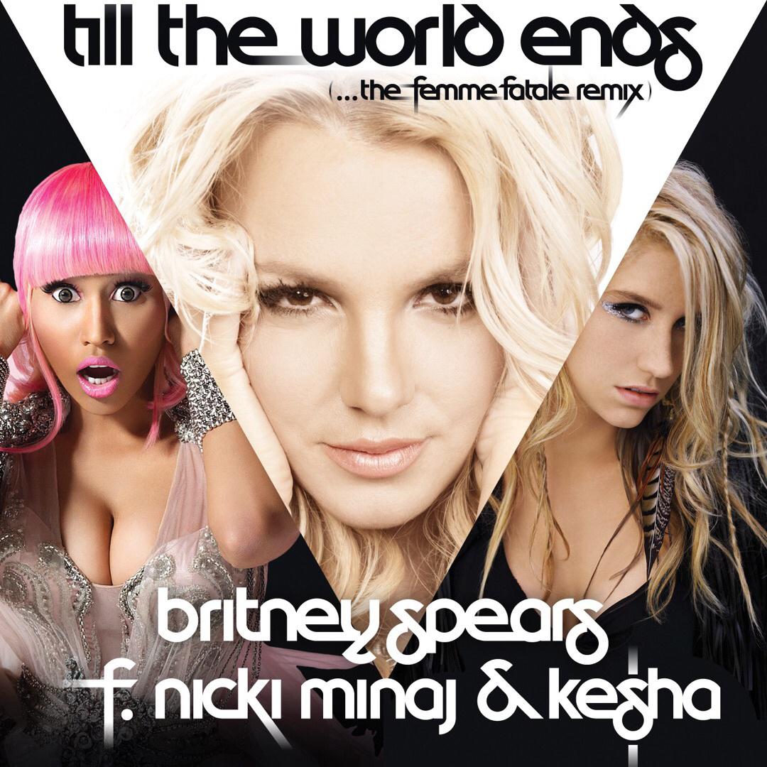 Till The World Ends (the Femme Fatale Remix)专辑