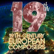 19th Century European Composers