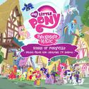 My Little Pony - Songs of Ponyville (Music from the Original TV Series)专辑