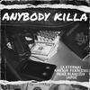 LA Eternal - Anybody Killa (feat. Amen28, Blanco28, Japoe, 1Nine & Fearless1)