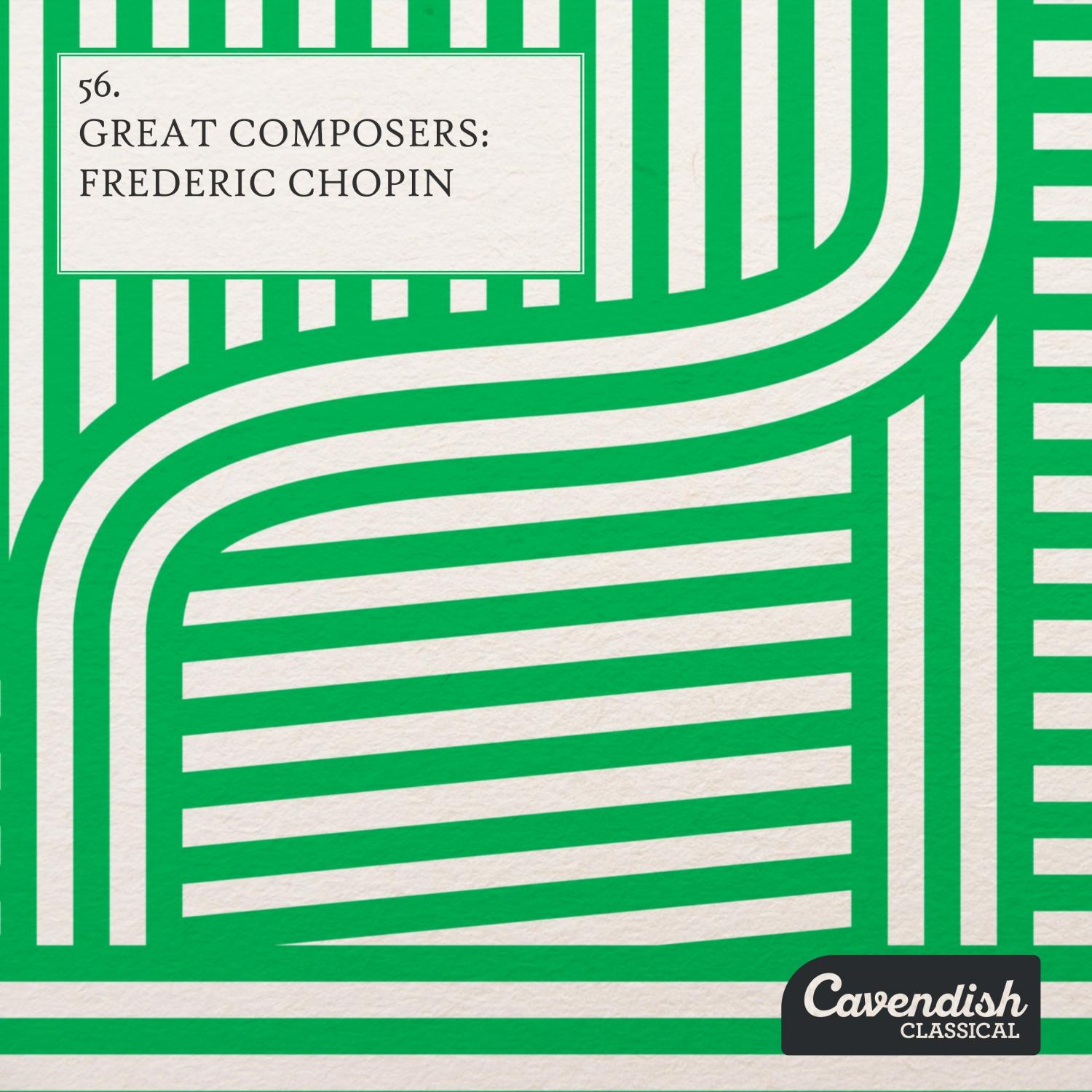Great Composers | Frederic Chopin