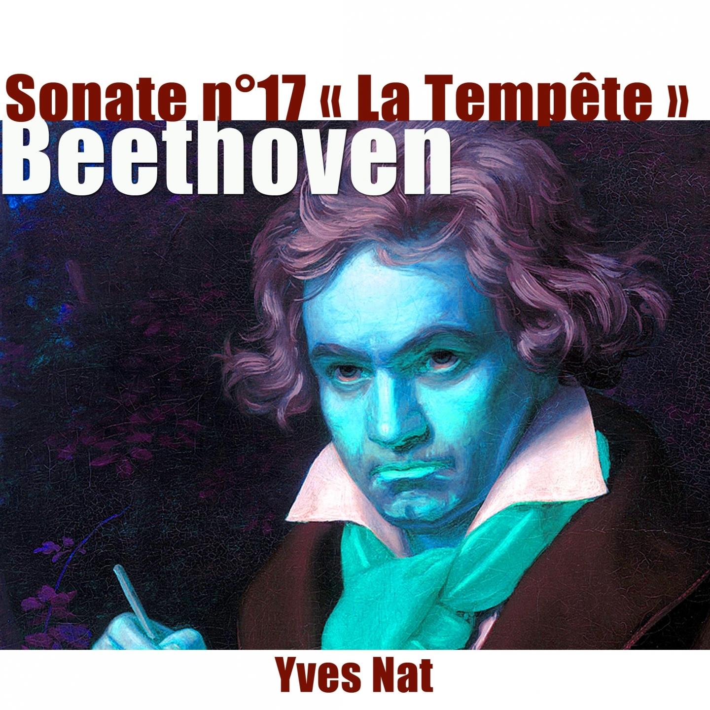 Beethoven: Sonate pour piano No. 17 "La tempête"