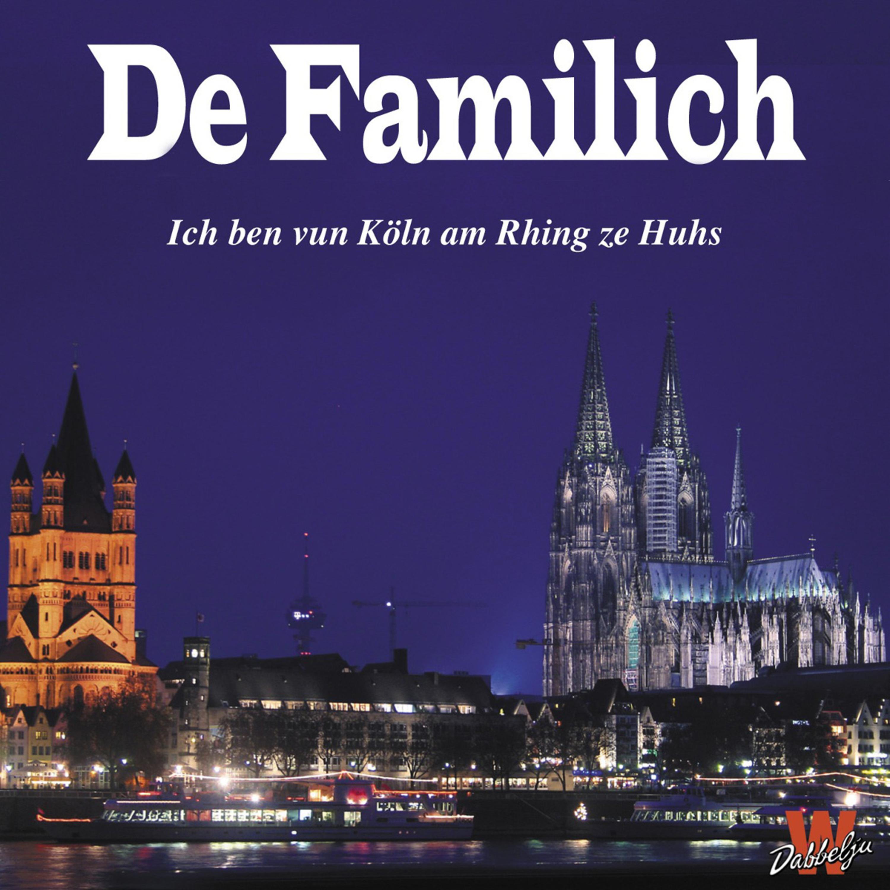 Ich ben vun Koeln am Rhing ze Huhs