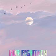 For Eighteen