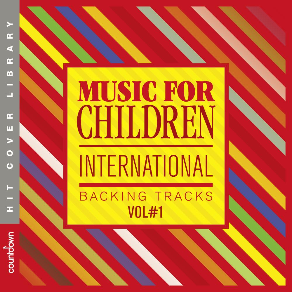 Children's Music International Vol#01 (Backing Tracks)