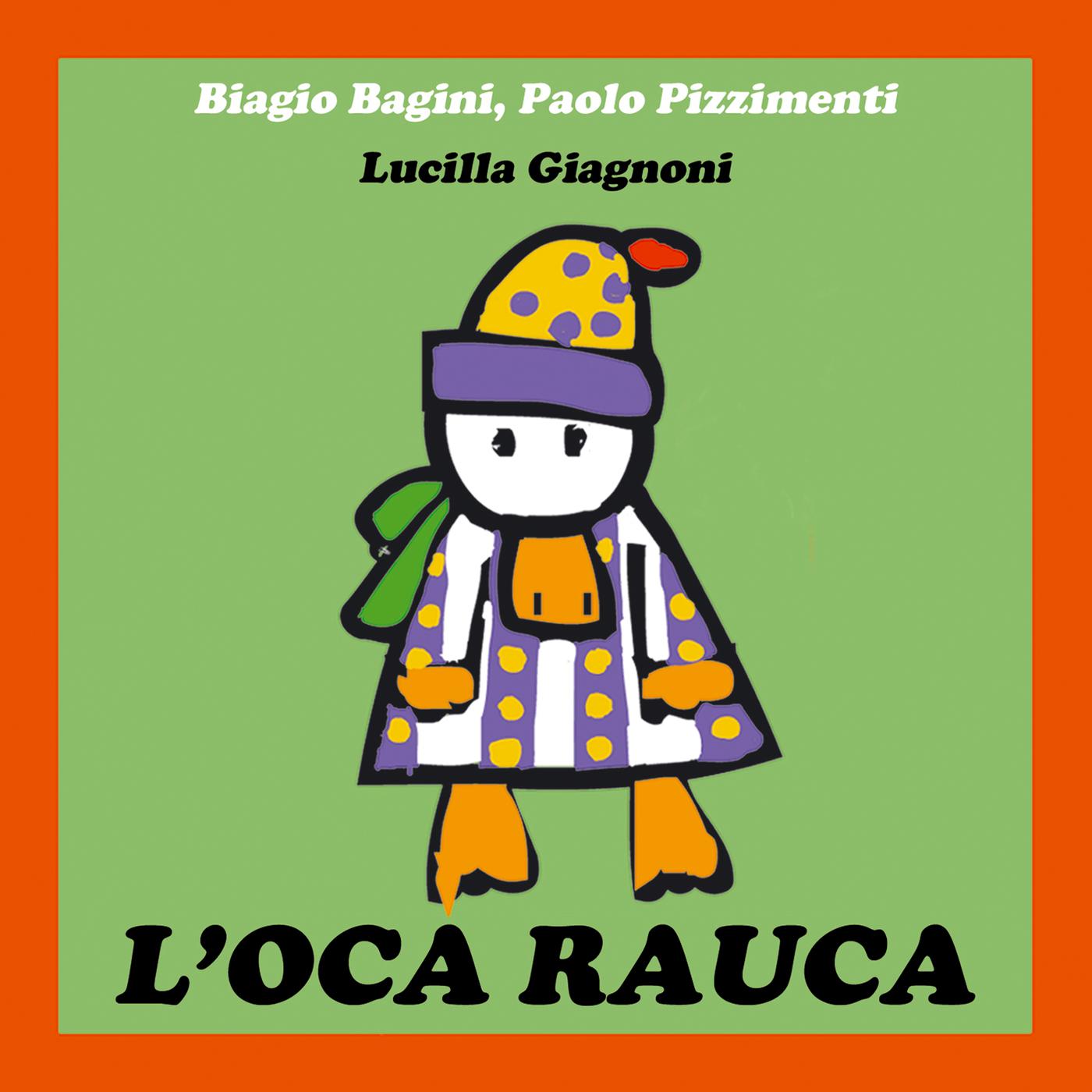 L'oca rauca专辑