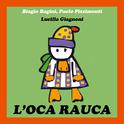 L'oca rauca专辑