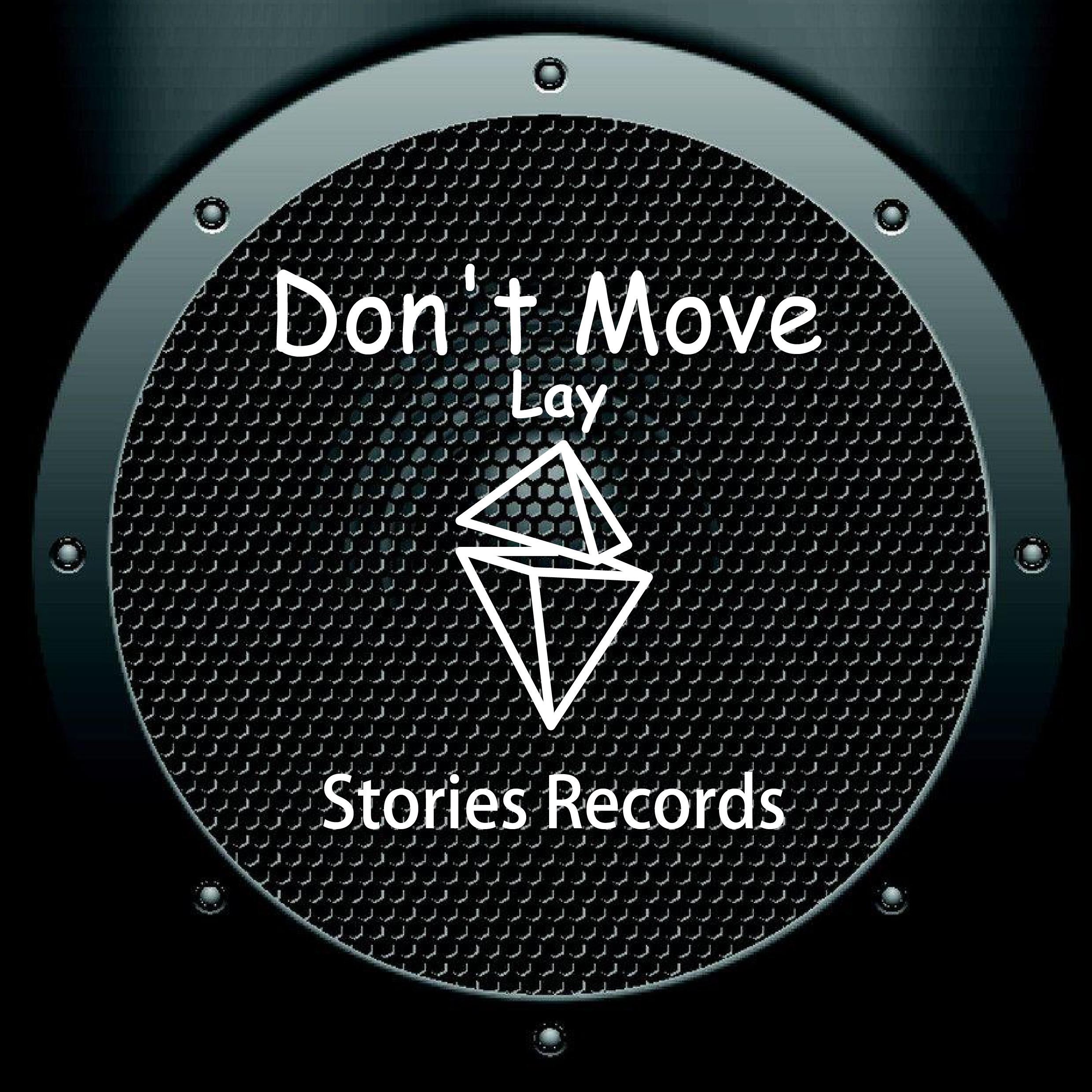 Don't Move(Original Mix)