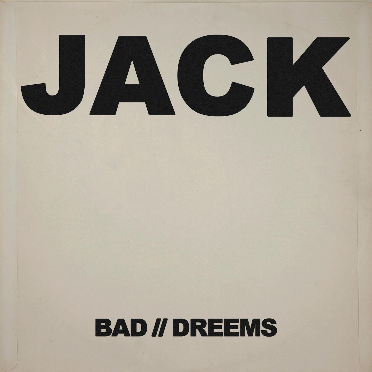 Bad//Dreems - Jack