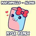 Alone (MYLK Remix)