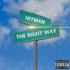 Hitman - The Right Way