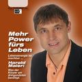 Mehr Power fürs Leben von Harald Maier