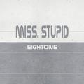 Miss. Stupid