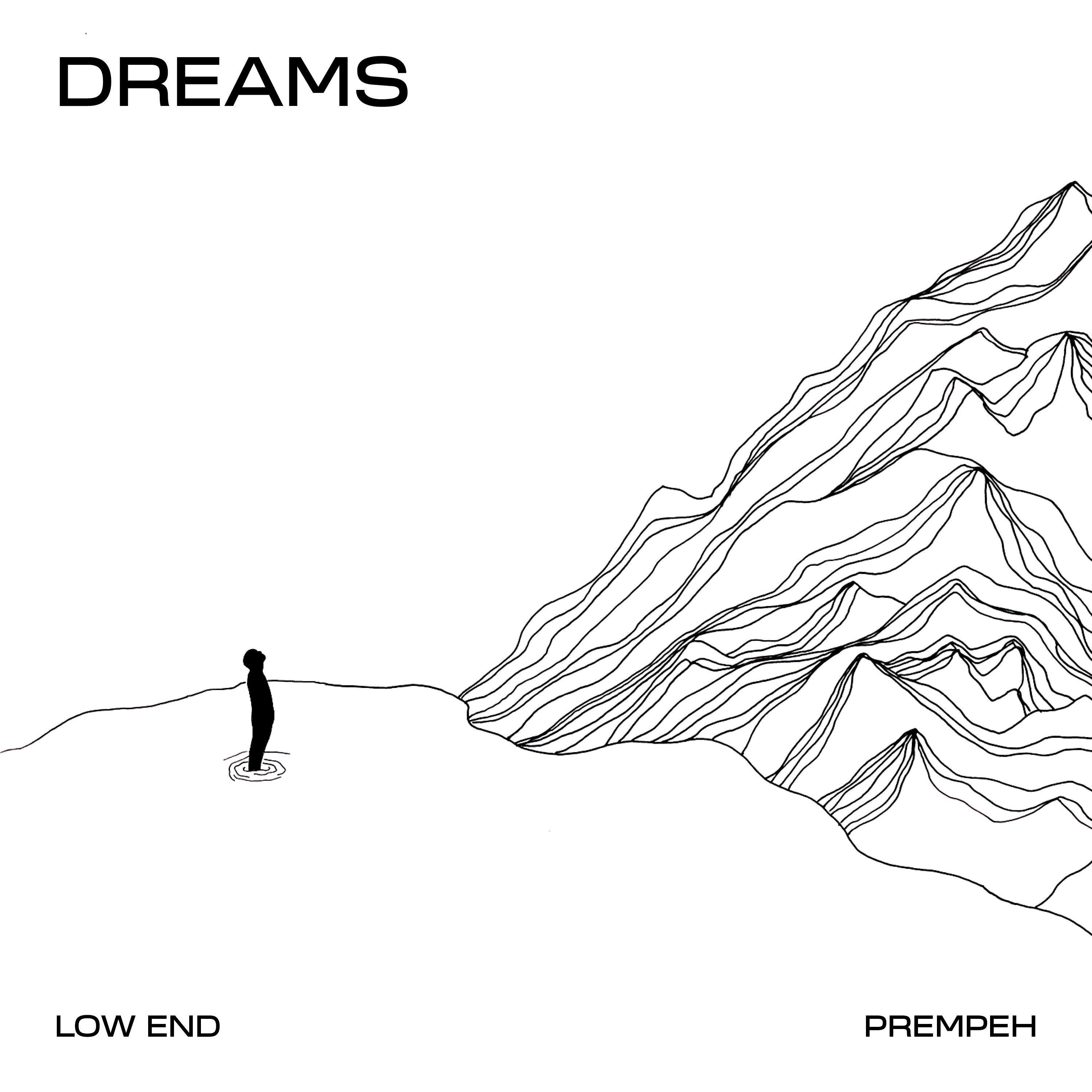 Dreams (feat. Prempeh)