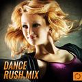 Dance Rush Mix