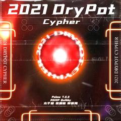 “Let the World hear”DryPot 2021 Cypher 1.0