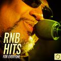 Rnb Hits for Everyone