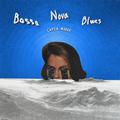 Bossa Nova Blues