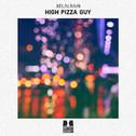 High Pizza Guy - Single专辑