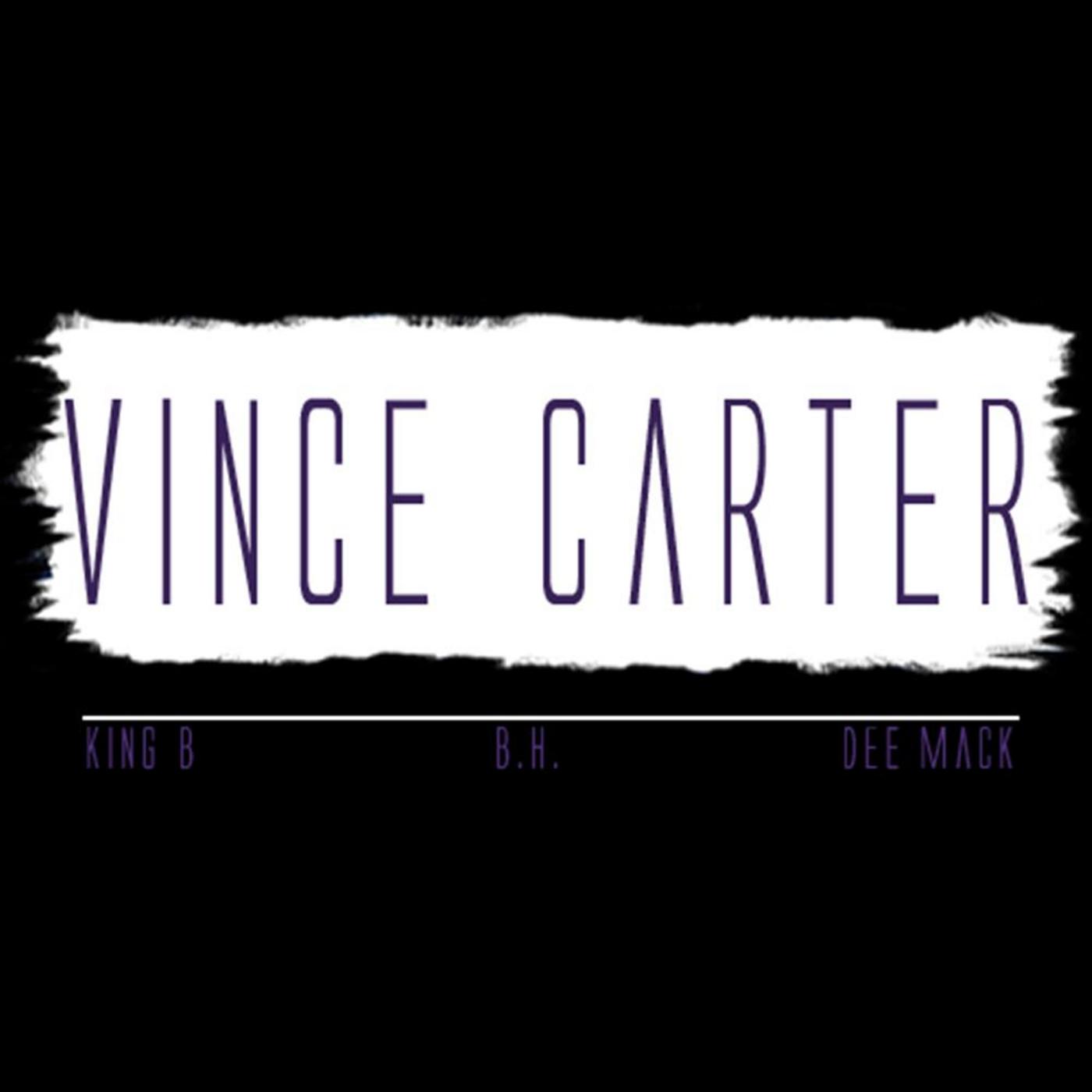 Vince Carter (Clean) [feat. B.H. & Dee Mack]