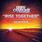 Rise Together (Remixes)专辑