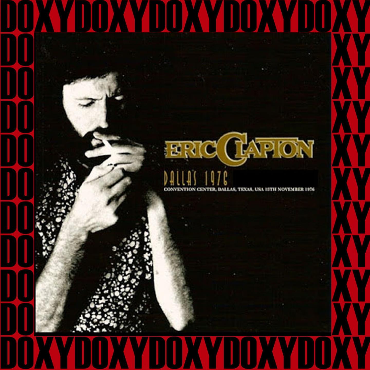 Convention Center Dallas, Tx. November 15th, 1976 (Doxy Collection, Remastered, Live on Fm Broadcasting)