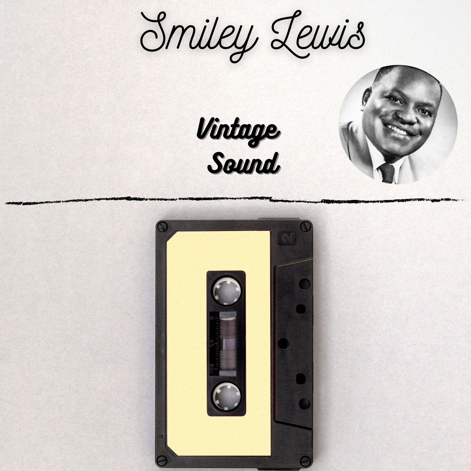 Smiley Lewis - Vintage Sound