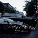 Time Stop (Radio Edit)专辑